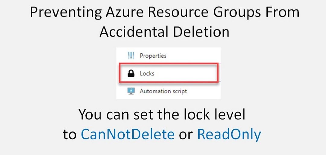 Lock Azure resources to prevent unexpected changes and deletion.